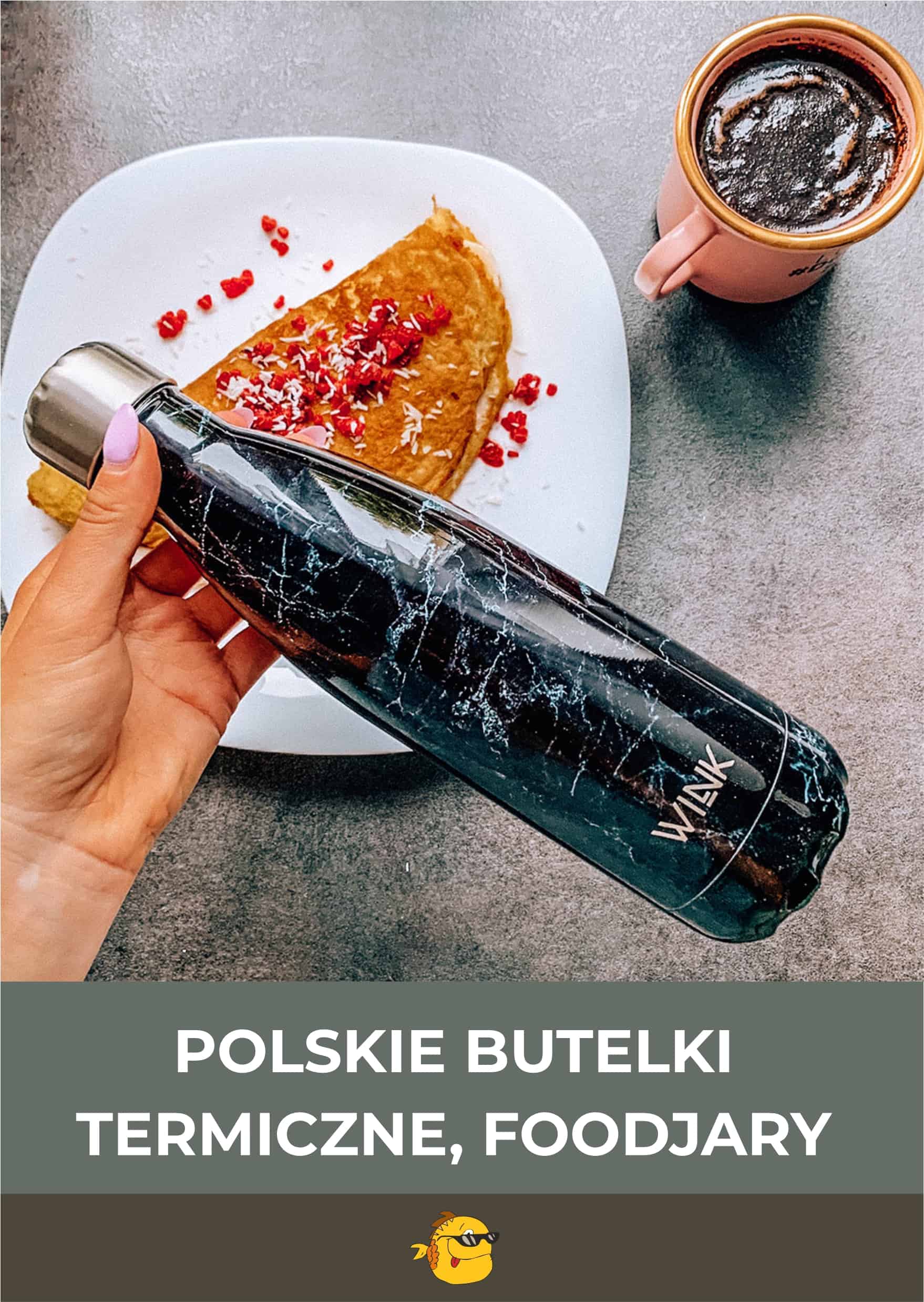 Polskie butelki termiczne, bidony, termosy, lunchboxy eko i termiczne foodjary marki Wink